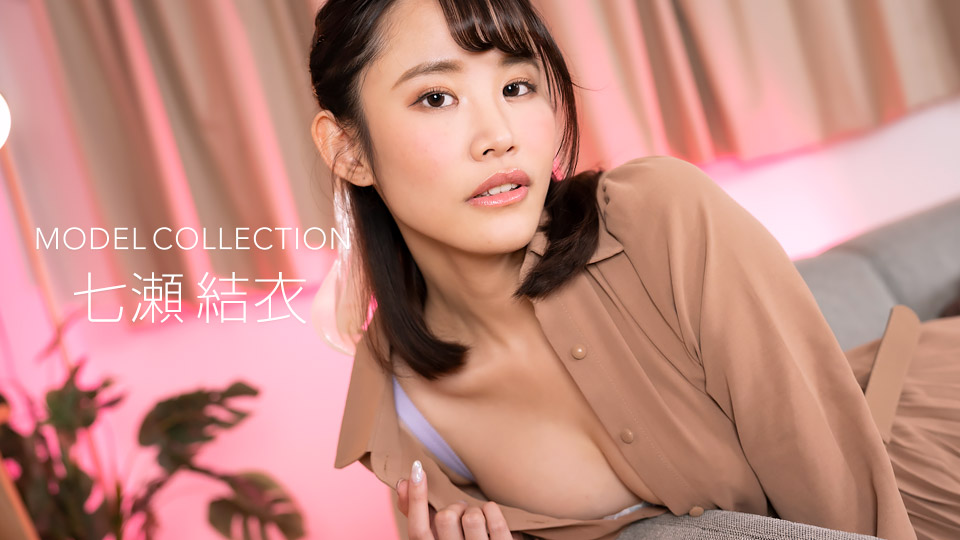 【一蓬堂】绝美模特七瀬结衣淫欲全开番号072024_001